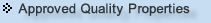 Approved Quality Properties